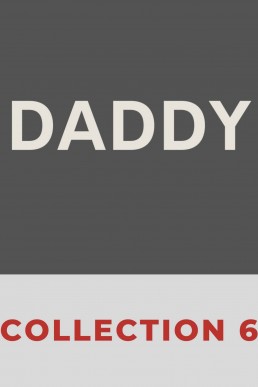 Daddy: collection 6 (Types and Stereotypes)