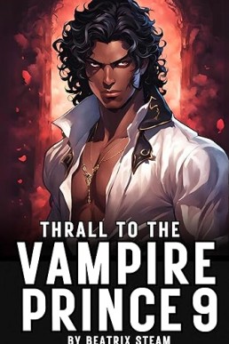 Thrall to the Vampire Prince 9