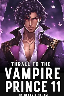 Thrall to the Vampire Prince 11