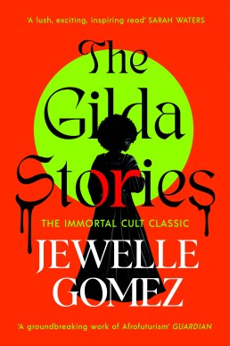 The Gilda Stories (2023 Edition)