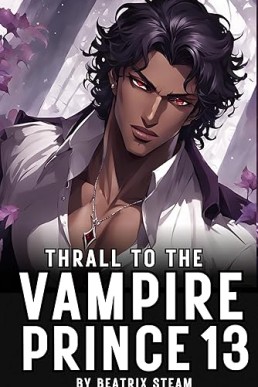 Thrall to the Vampire Prince 13