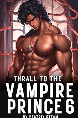 Thrall to the Vampire Prince 6