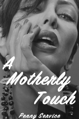 A Motherly Touch (A Womanly Touch Series)