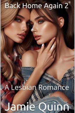 Back Home Again 2 (Double H Ranch Series. A Lesbian Romance)