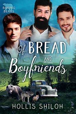 Of Bread and Boyfriends (Baking Bears 4)