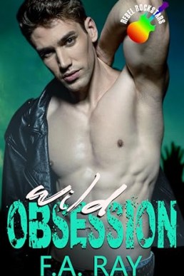 Wild Obsession (Rebel Rockstars 1)