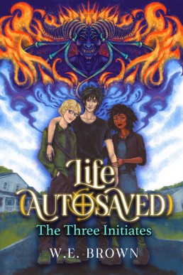 Life (Autosaved) The Three Initiates