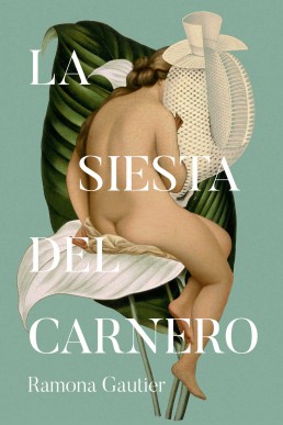 La siesta del carnero (Spanish Edition)