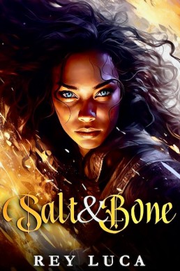 Salt and Bone