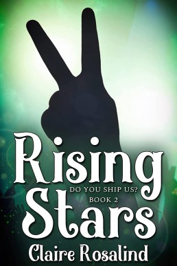 Rising Stars (Do You Ship Us? 2)