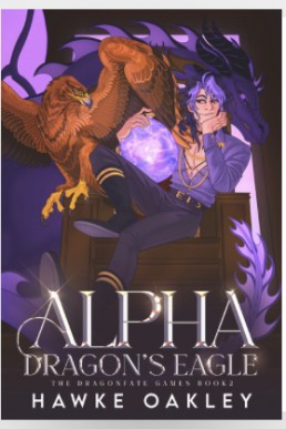 Alpha Dragon's Eagle Bonus Scene (The Dragonfate Games 2.1)