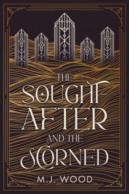 The Sought-After and the Scorned