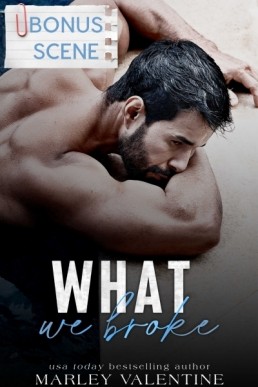 What We Broke Bonus Epilogue