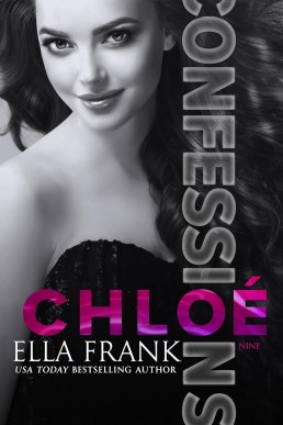 Confessions: Chloé (Confessions Series Book 9) M/M/F