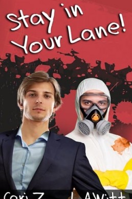 Stay in Your Lane!
