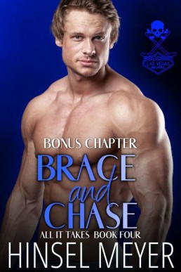 Brace and Chase Bonus Epilogue (All It Takes 4.1)