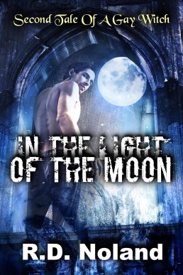 In the Light of the Moon (Tales of a Gay Witch 2)
