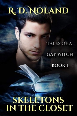 Skeletons in the Closet (Tales of a Gay Witch 1)