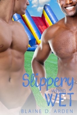 Slippery When Wet