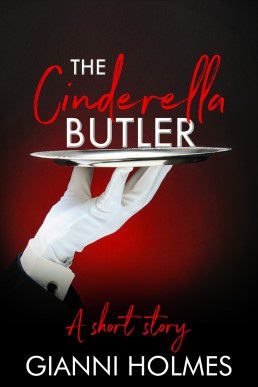 The Cinderella Butler (Taking Care 3.5)