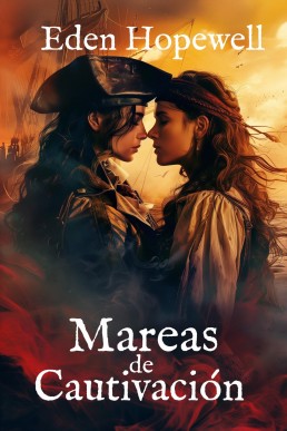 Mareas de Cautivación (Trilogía de las Mareas nº 1) (Spanish Edition)