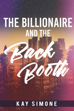 The Billionaire & The Back Booth (The Company We Keep Bonus)