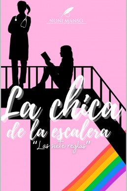 La chica de la escalera: Las 7 reglas (Spanish Edition)