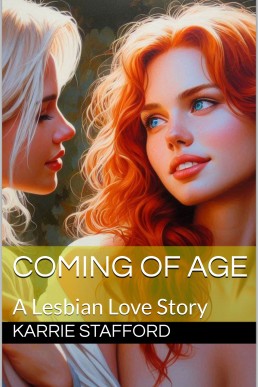 Coming of Age: A Lesbian Love Story