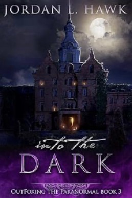 Into the Dark (OutFoxing the Paranormal 3)