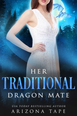 Her Traditional Dragon Mate (Crescent Lake Shifters 8)