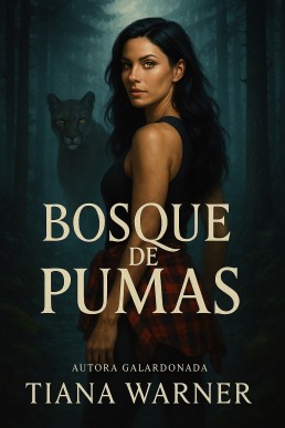 Bosque de pumas (Spanish Edition)