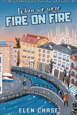 When we were fire on fire (Italian Romance 2)