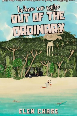 When We Were Out Of The Ordinary (Italian Romance 3)