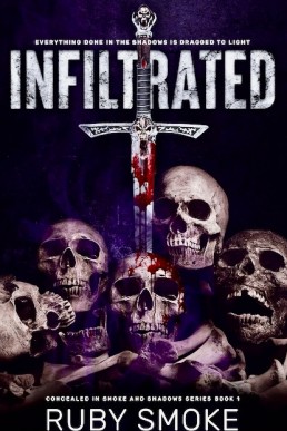 Infiltrated (Concealed in Shadows #1)