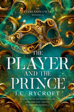 The Player and the Prince: An Everlands Cycle novella