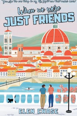 When We Were Just Friends (Italian Romance 4)