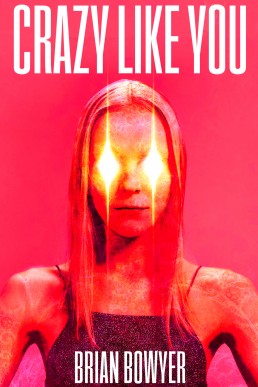 Crazy Like You