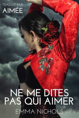 Ne Me Dites Pas Qui Aimer (French Edition)