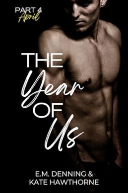 The Year of Us: April (The Year of Us 4)