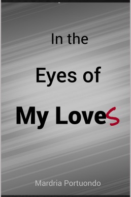 In the Eyes of My Loves