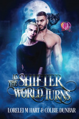 As The Shifter World Turns
