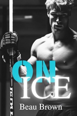 On Ice (Hockey Bros 1)