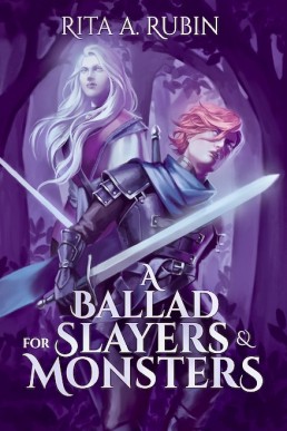A Ballad for Slayers & Monsters