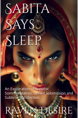Sabita Says Sleep (Raven's Dark Desires)