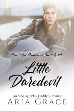 Little Daredevil (Blue Collar Daddies in the City 9)