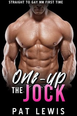 One-Up Jock (A Straight to Gay Prank 2)