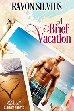 A Brief Vacation