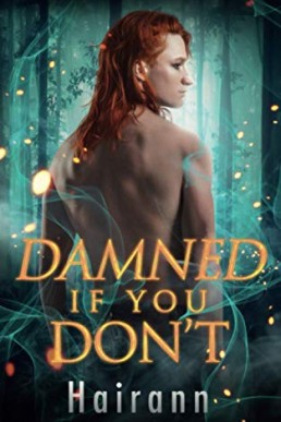 Damned If You Don't