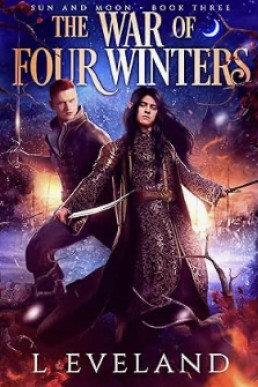 The War of Four Winters (Sun and Moon 3)
