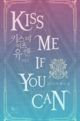 Kiss Me If You Can: Volume 2